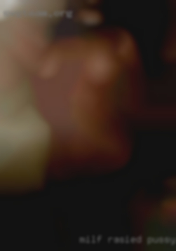 Milf rasied pussy male avsilable in Denver.