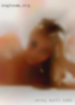 Sexey aunti babk pitchars horny of nowhere.